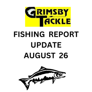 FISHING REPORT UPDATE - AUGUST 26