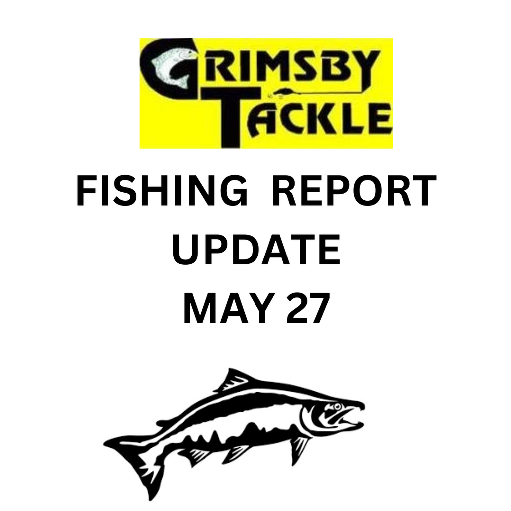 Fishing Report Update May 27